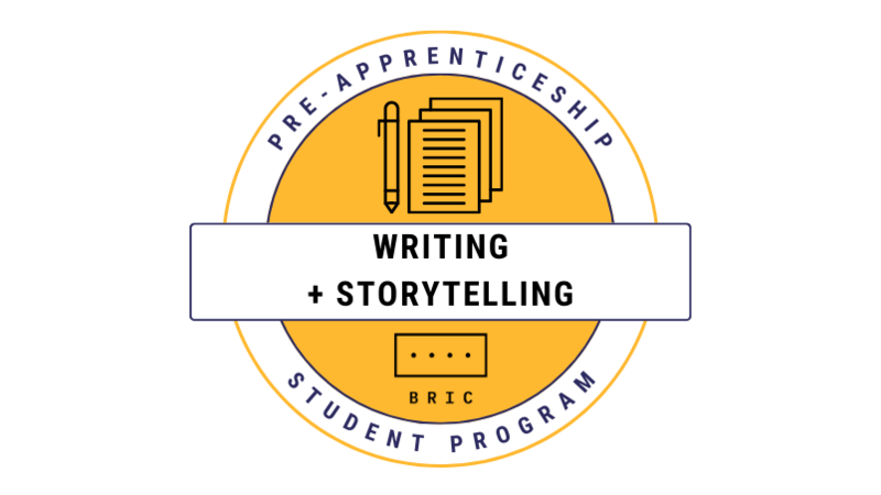 Pre-Apprenticeship Writing + Storytelling