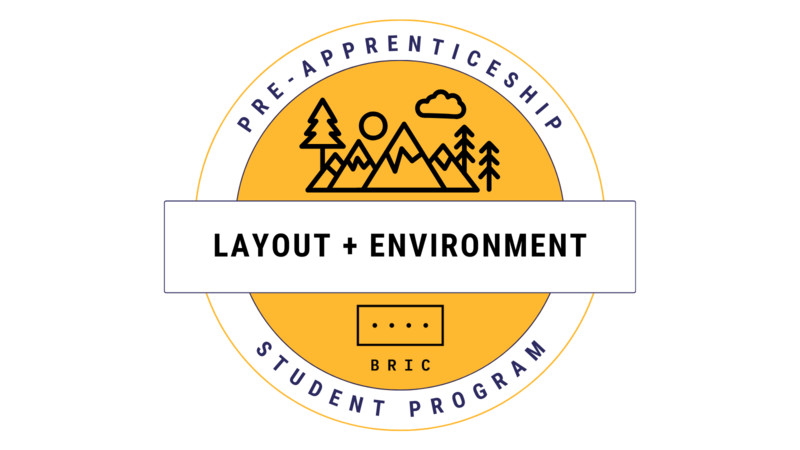 Pre-Apprenticeship Layout + Environment